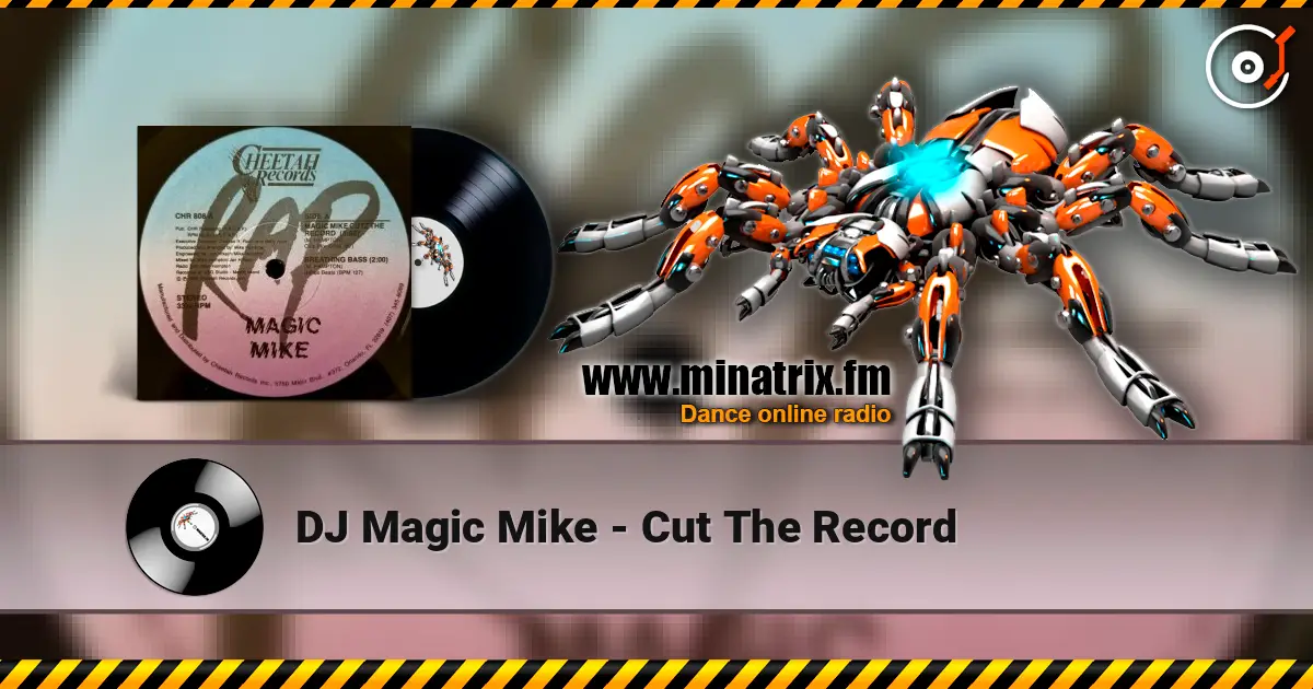 DJ Magic Mike - Cut The Record escuchar online en alta calidad | Minatrix.FM