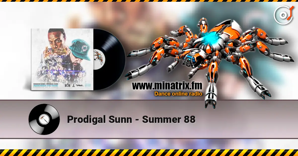 Prodigal Sunn - Summer 88 escuchar online en alta calidad | Minatrix.FM