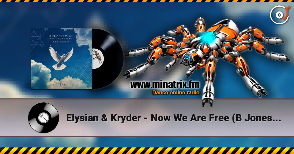 Elysian & Kryder - Now We Are Free (B Jones Remix) escuchar online en alta calidad | Minatrix.FM