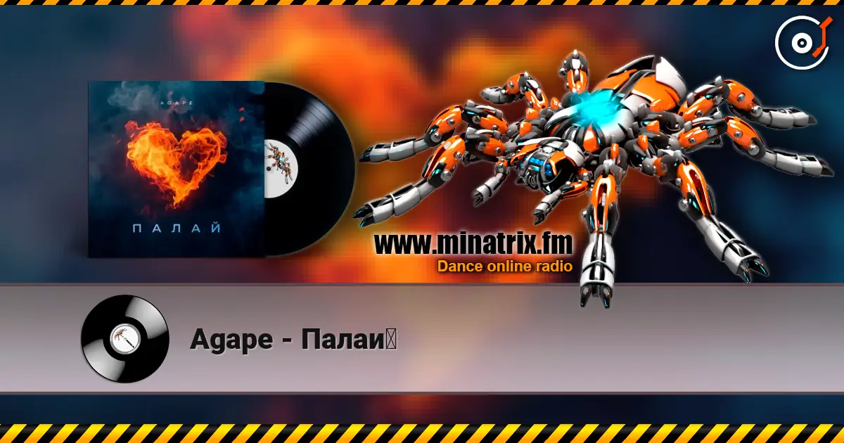Agape - Палай escuchar online en alta calidad | Minatrix.FM