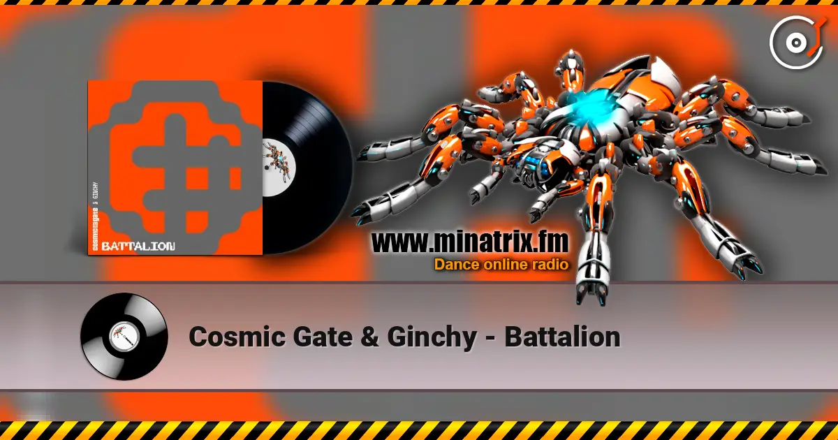 Cosmic Gate & Ginchy - Battalion escuchar online en alta calidad | Minatrix.FM