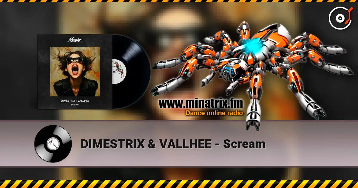 DIMESTRIX & VALLHEE - Scream escuchar online en alta calidad | Minatrix.FM