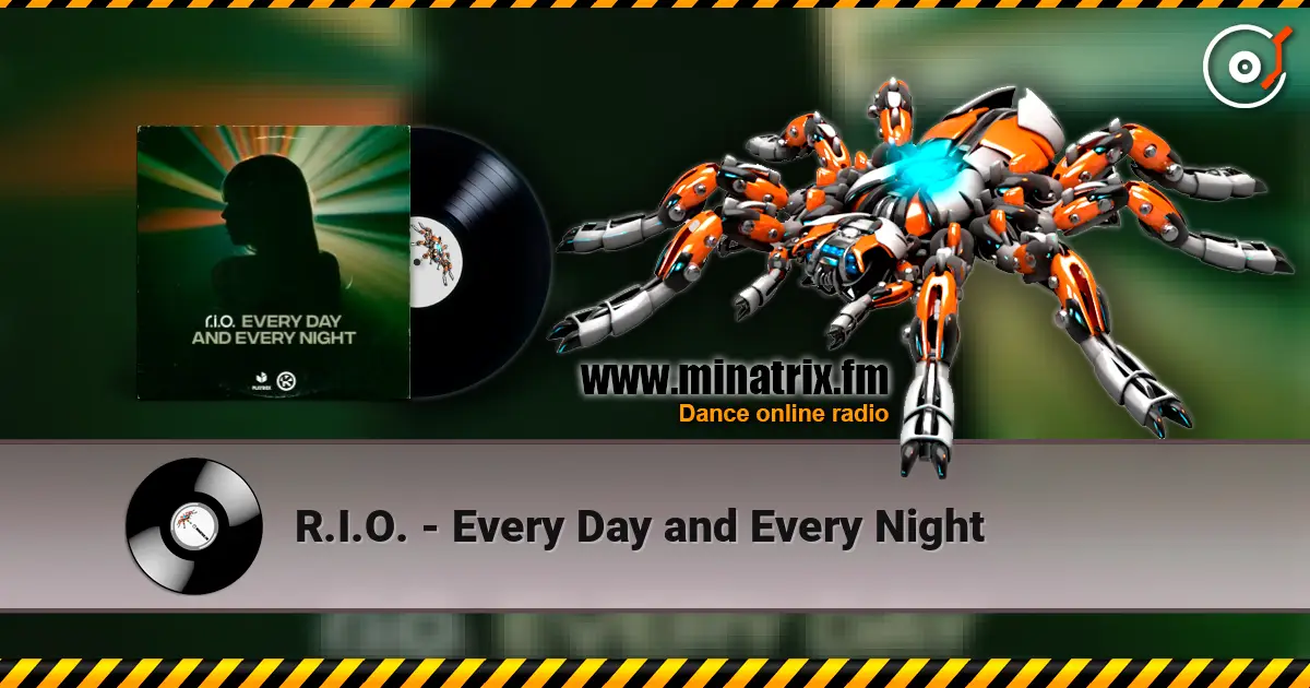 R.I.O. - Every Day and Every Night escuchar online en alta calidad | Minatrix.FM