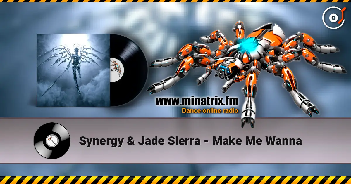 Synergy & Jade Sierra - Make Me Wanna escuchar online en alta calidad | Minatrix.FM
