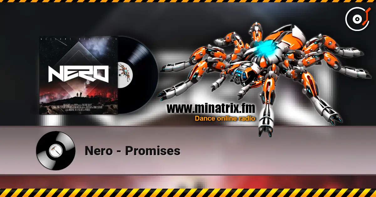 Nero - Promises escuchar online en alta calidad | Minatrix.FM