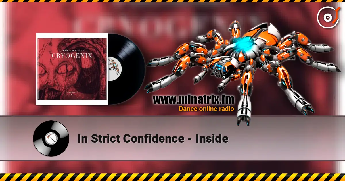In Strict Confidence - Inside escuchar online en alta calidad | Minatrix.FM