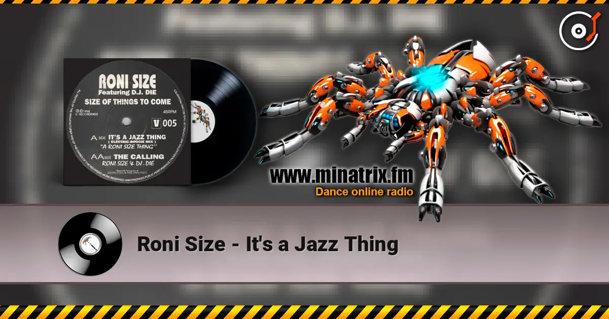 Roni Size - It's a Jazz Thing escuchar online en alta calidad | Minatrix.FM
