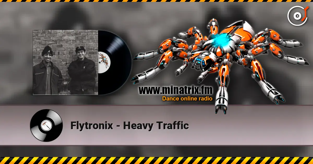 Flytronix - Heavy Traffic escuchar online en alta calidad | Minatrix.FM