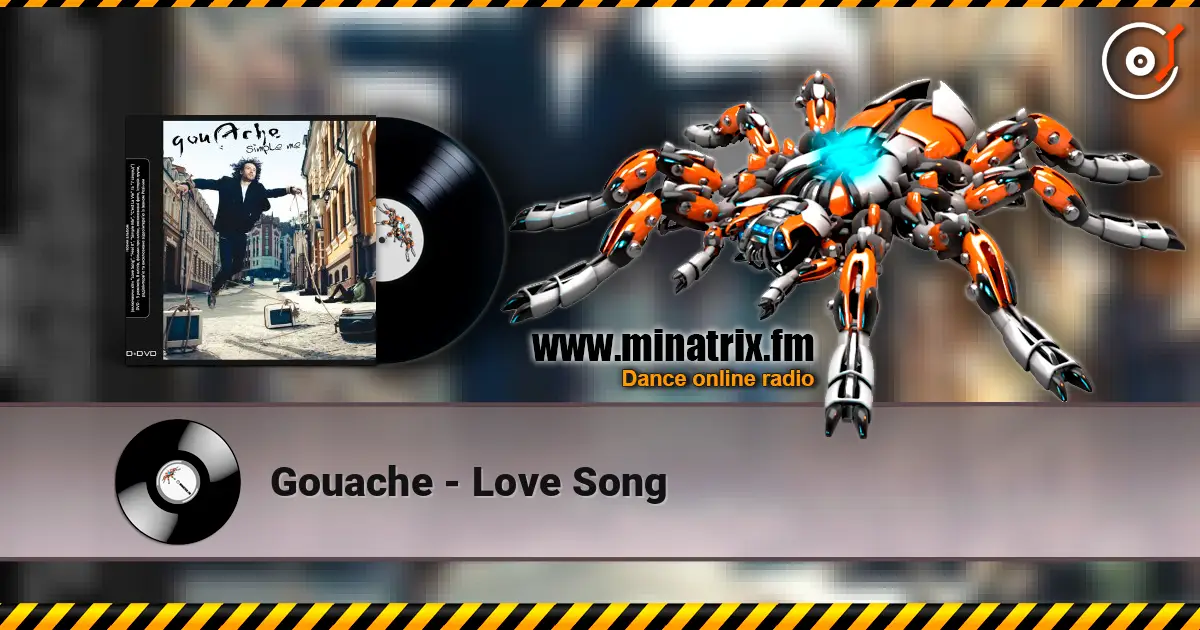 Gouache - Love Song escuchar online en alta calidad | Minatrix.FM