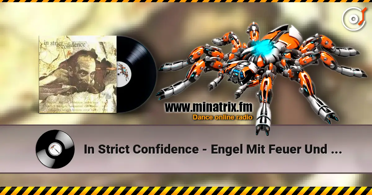 In Strict Confidence - Engel Mit Feuer Und Schwert escuchar online en alta calidad | Minatrix.FM