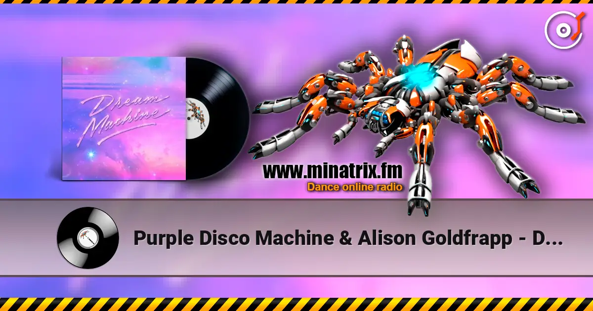 Purple Disco Machine & Alison Goldfrapp - Dream Machine escuchar online en alta calidad | Minatrix.FM