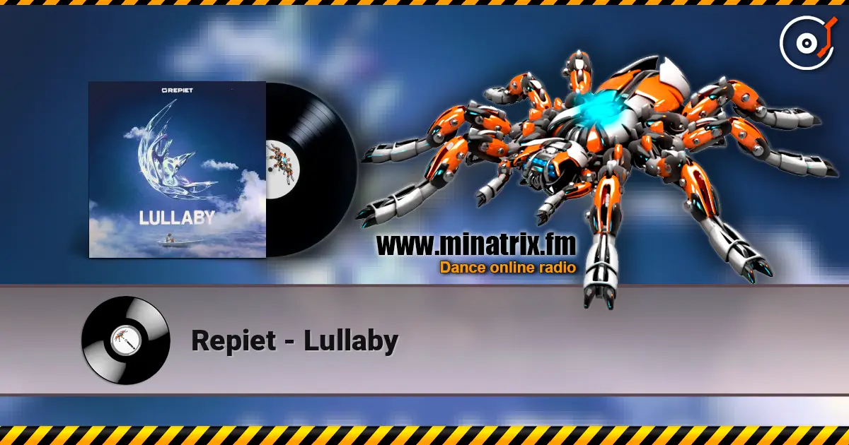 Repiet - Lullaby escuchar online en alta calidad | Minatrix.FM