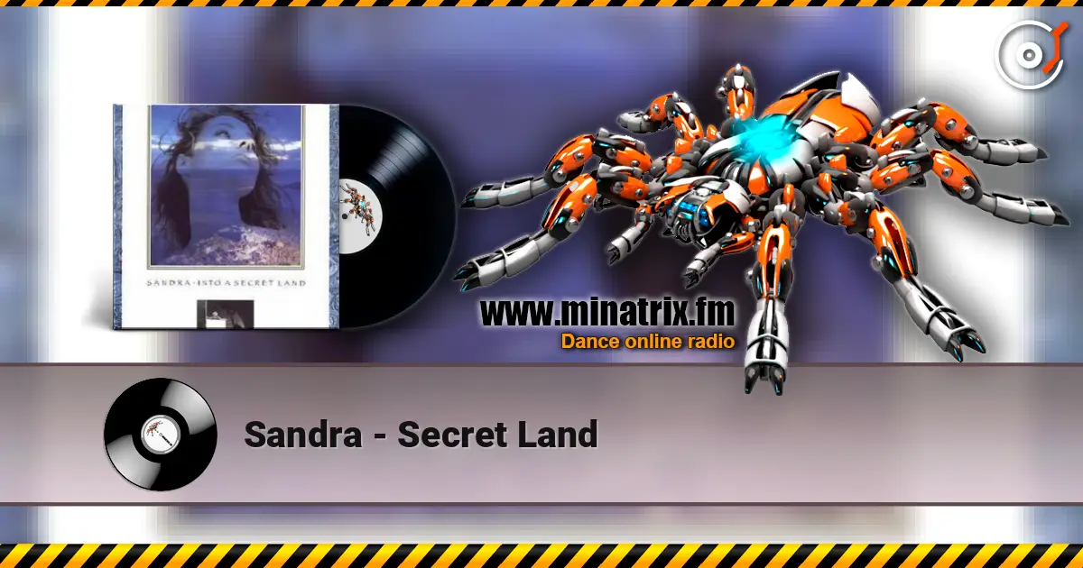 Sandra - Secret Land escuchar online en alta calidad | Minatrix.FM