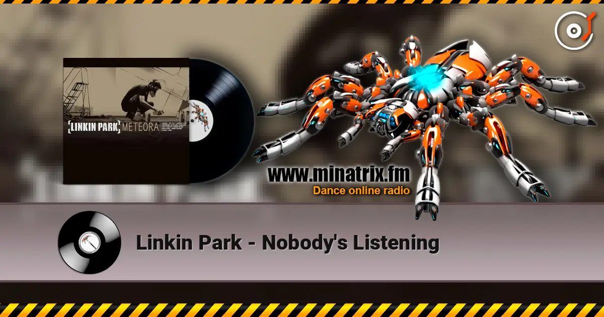 Linkin Park - Nobody's Listening escuchar online en alta calidad | Minatrix.FM