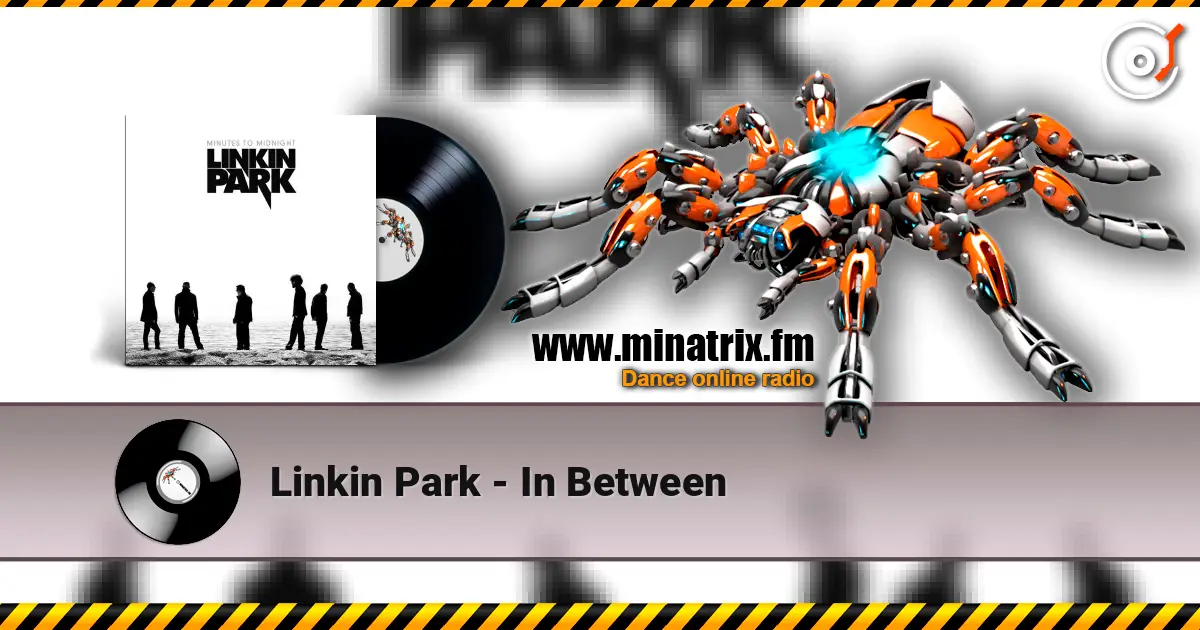 Linkin Park - In Between escuchar online en alta calidad | Minatrix.FM