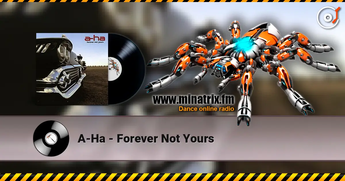 A-Ha - Forever Not Yours escuchar online en alta calidad | Minatrix.FM