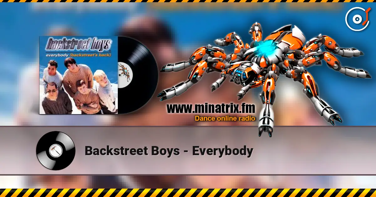 Backstreet Boys - Everybody escuchar online en alta calidad | Minatrix.FM