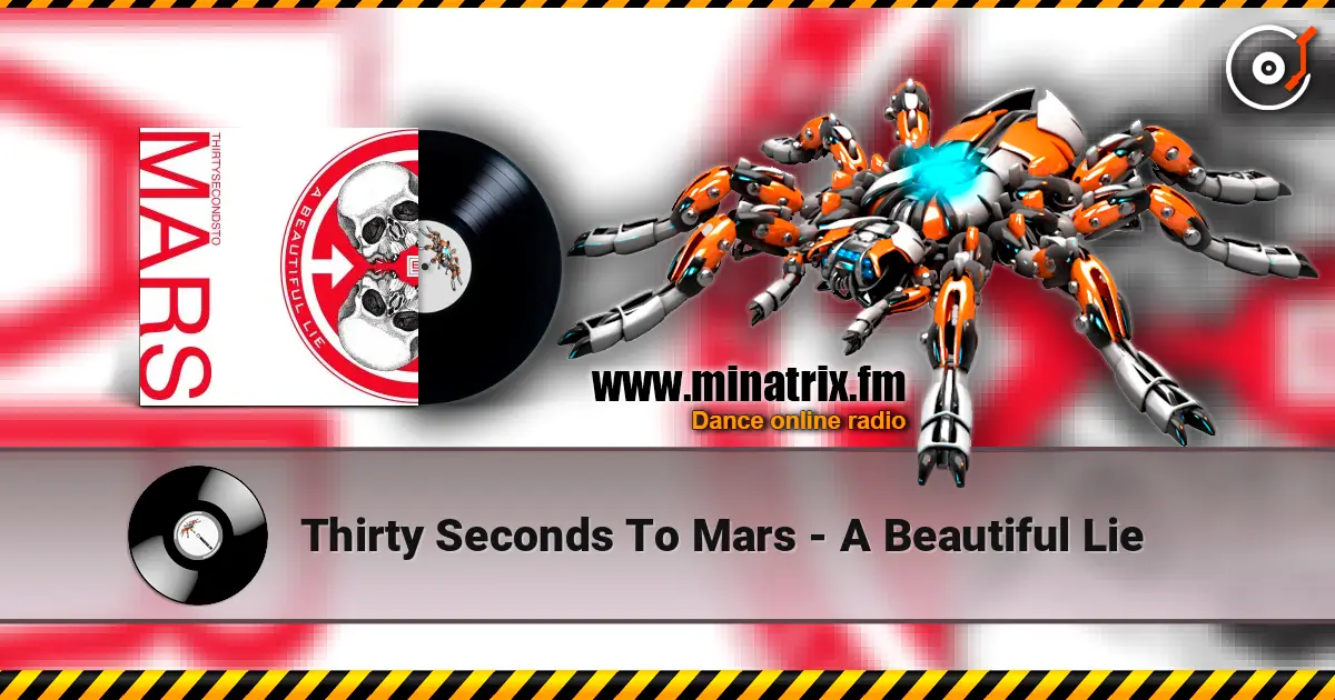 Thirty Seconds To Mars - A Beautiful Lie escuchar online en alta calidad | Minatrix.FM