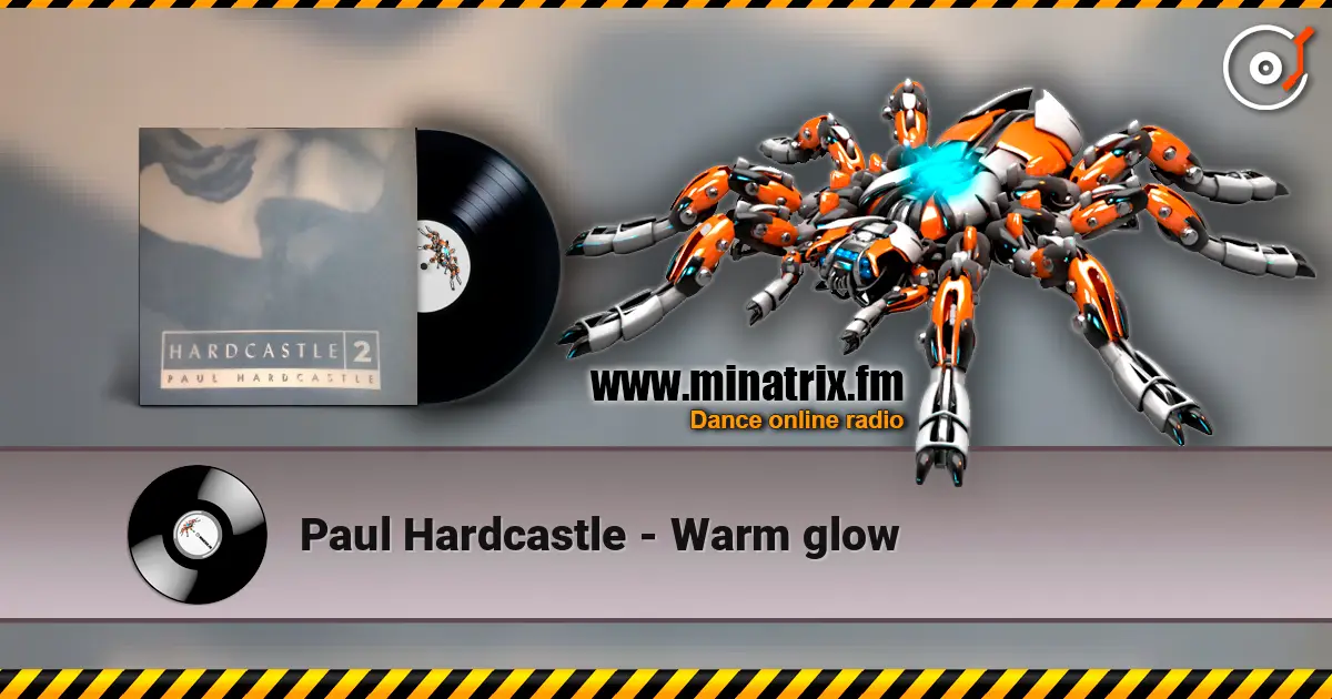 Paul Hardcastle - Warm glow escuchar online en alta calidad | Minatrix.FM