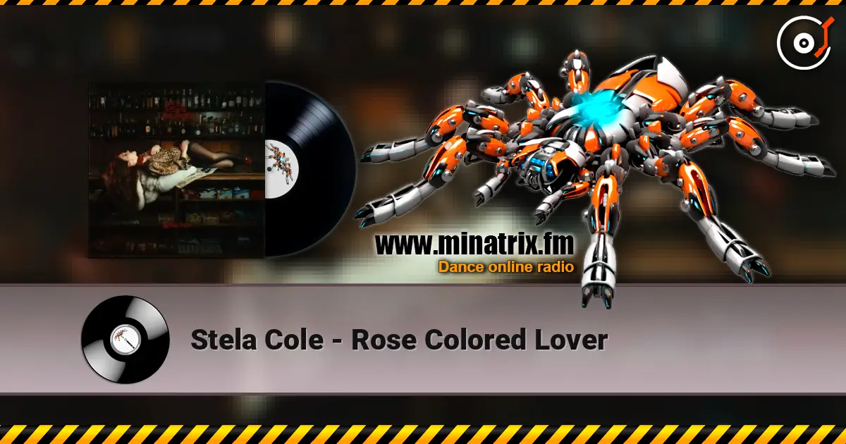 Stela Cole - Rose Colored Lover escuchar online en alta calidad | Minatrix.FM