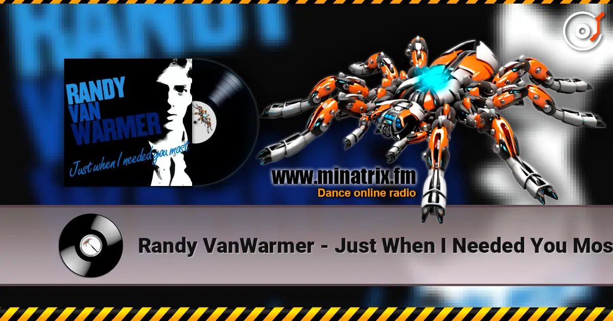Randy VanWarmer - Just When I Needed You Most escuchar online en alta calidad | Minatrix.FM