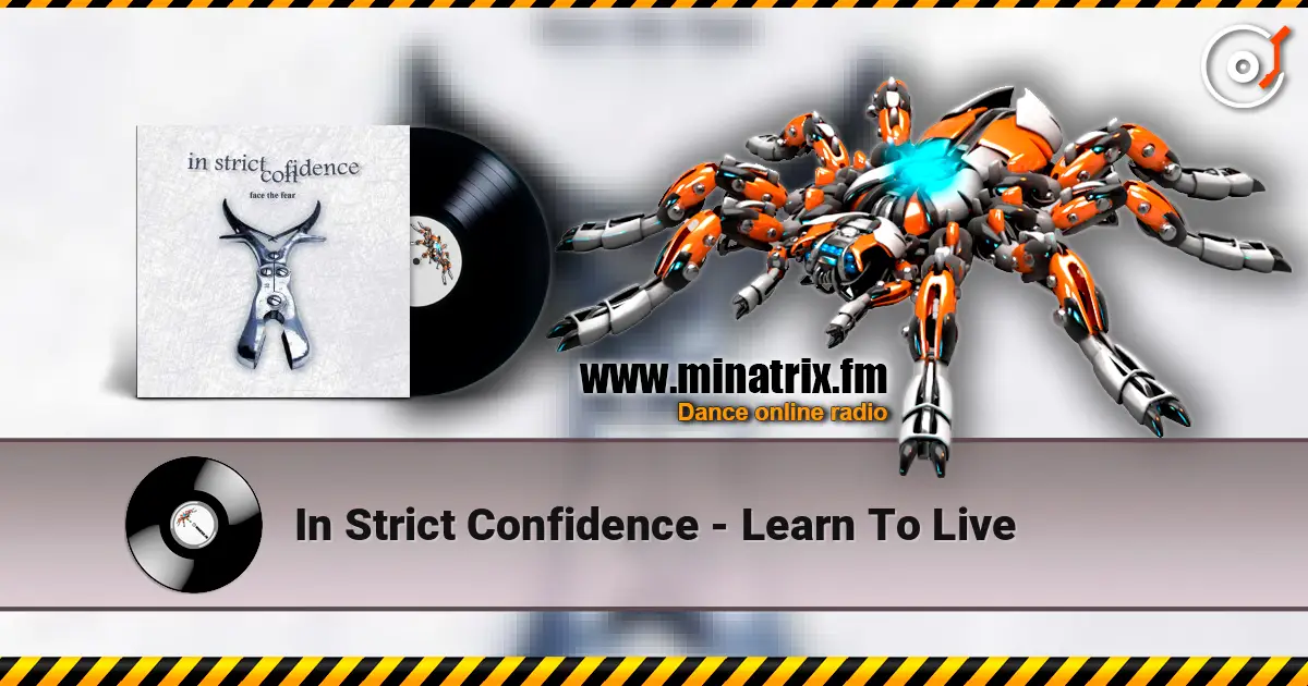 In Strict Confidence - Learn To Live escuchar online en alta calidad | Minatrix.FM