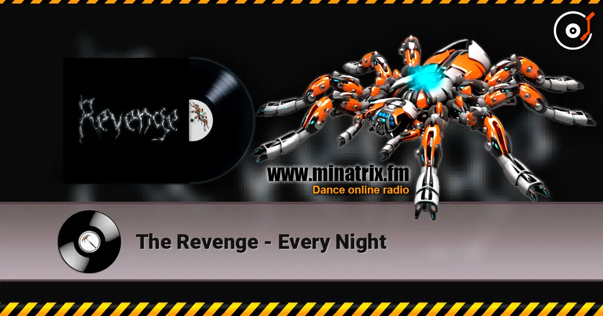 The Revenge - Every Night escuchar online en alta calidad | Minatrix.FM