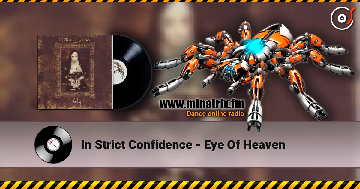 In Strict Confidence - Eye Of Heaven escuchar online en alta calidad | Minatrix.FM