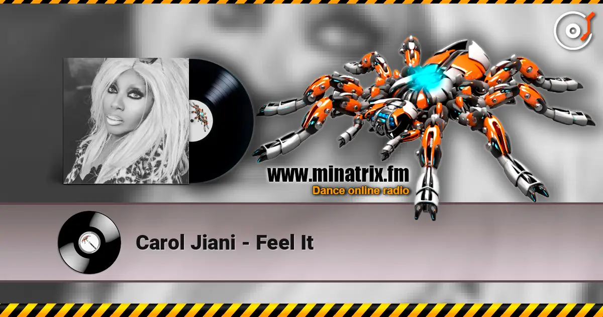 Carol Jiani - Feel It escuchar online en alta calidad | Minatrix.FM