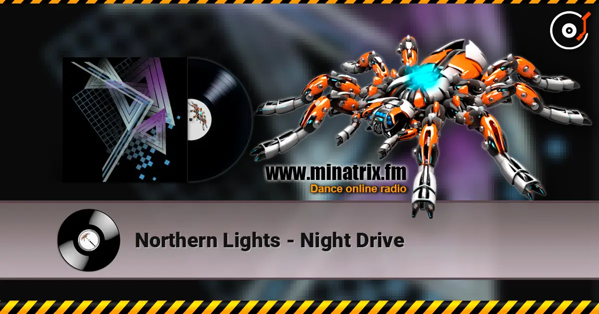 Northern Lights - Night Drive escuchar online en alta calidad | Minatrix.FM