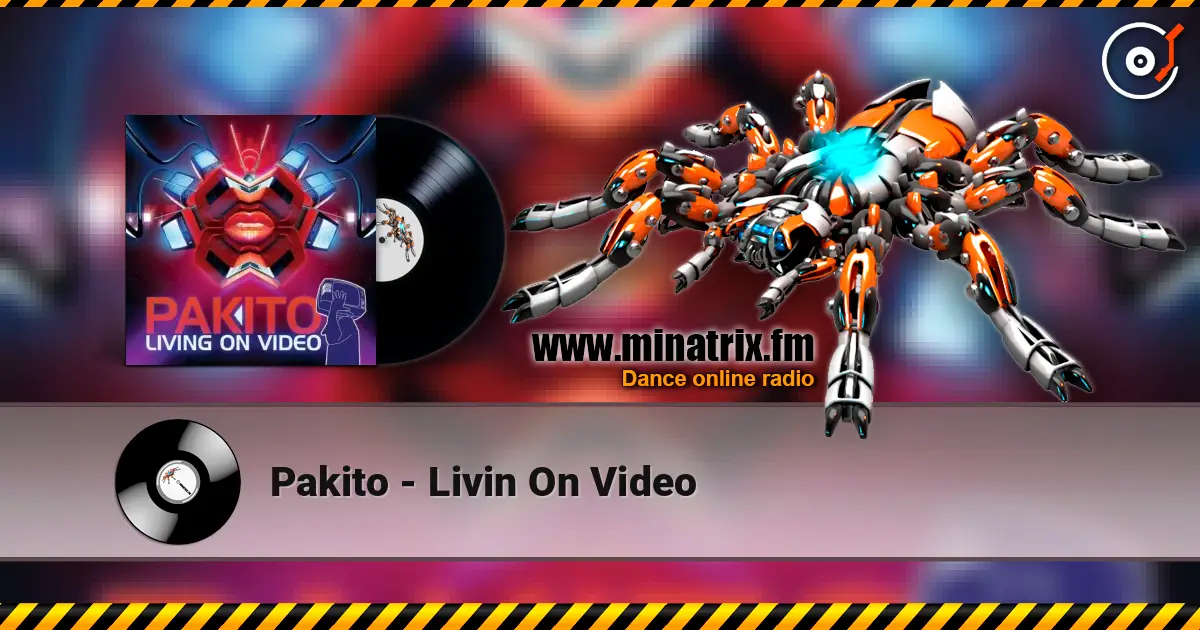 Pakito - Livin On Video escuchar online en alta calidad | Minatrix.FM