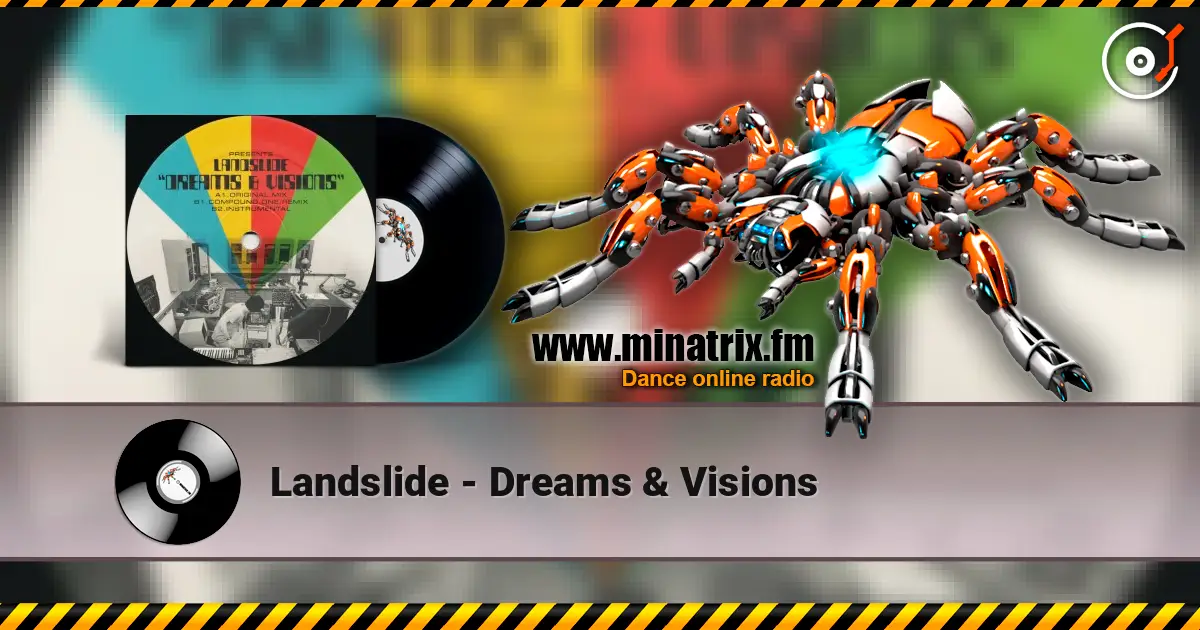 Landslide - Dreams & Visions escuchar online en alta calidad | Minatrix.FM