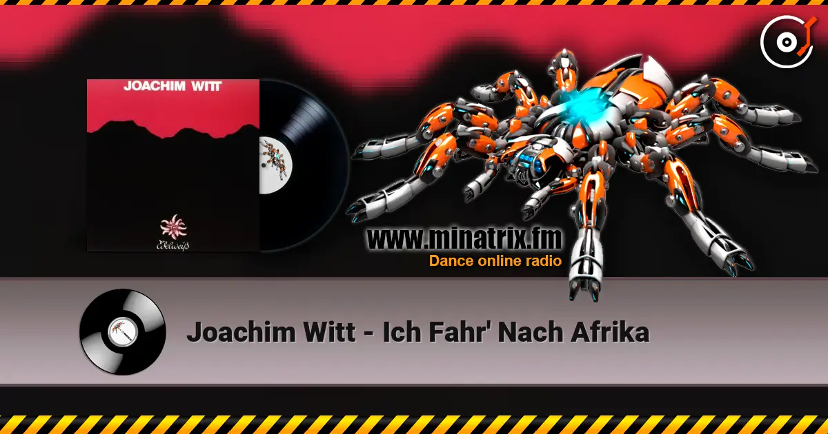 Joachim Witt - Ich Fahr' Nach Afrika escuchar online en alta calidad | Minatrix.FM