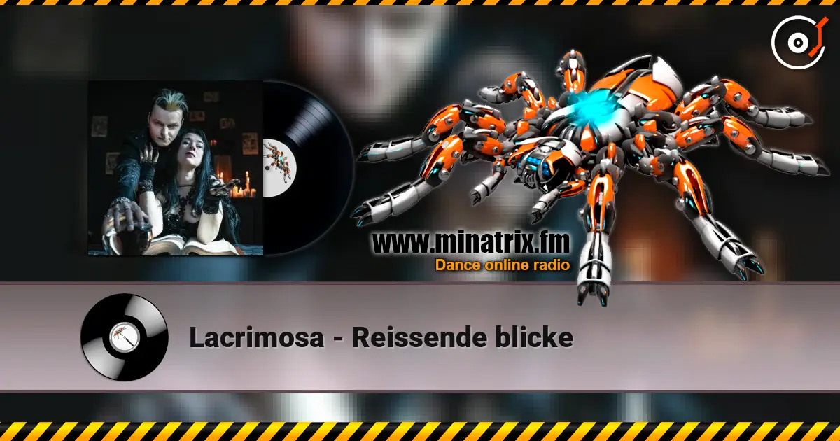 Lacrimosa - Reissende blicke escuchar online en alta calidad | Minatrix.FM