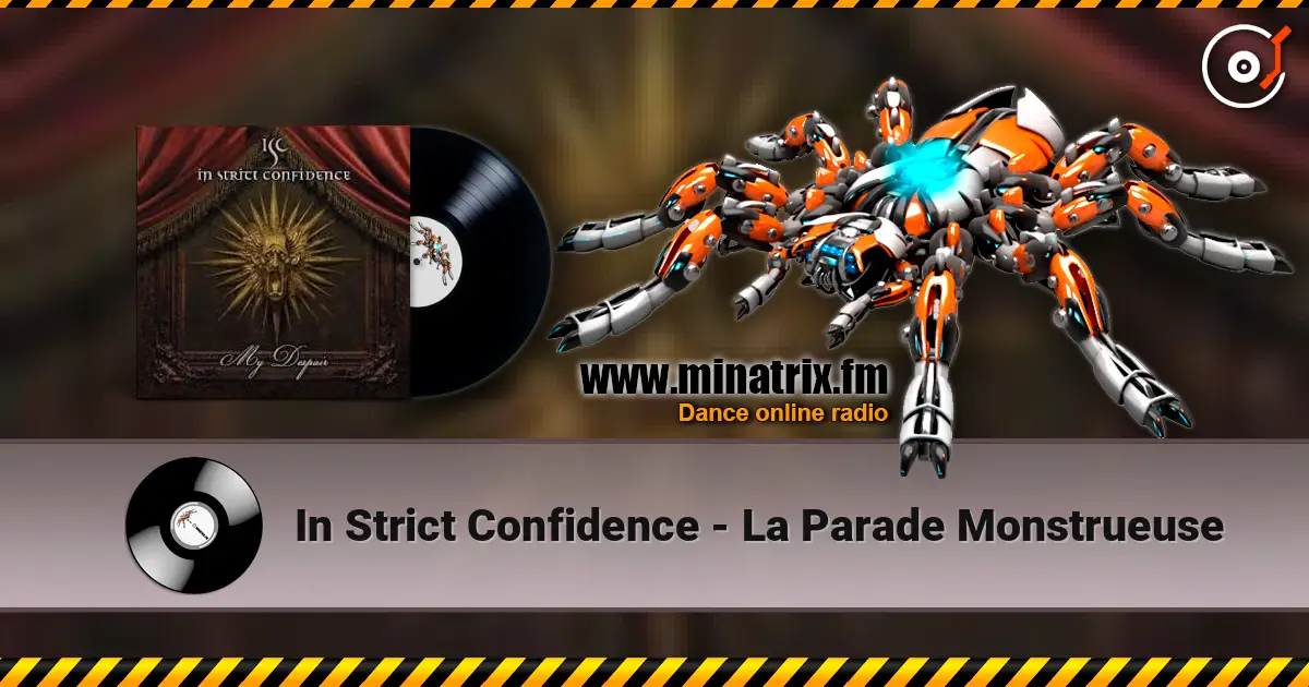 In Strict Confidence - La Parade Monstrueuse escuchar online en alta calidad | Minatrix.FM