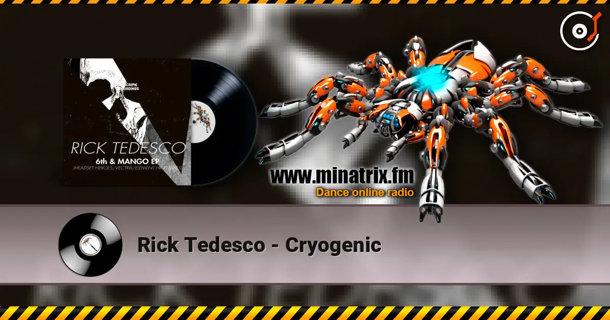 Rick Tedesco - Cryogenic escuchar online en alta calidad | Minatrix.FM