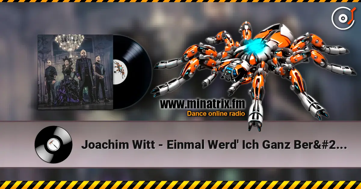Joachim Witt - Einmal Werd' Ich Ganz Berühmt escuchar online en alta calidad | Minatrix.FM