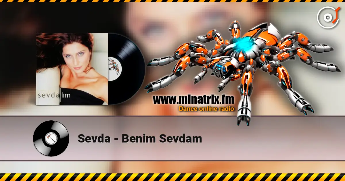 Sevda - Benim Sevdam escuchar online en alta calidad | Minatrix.FM