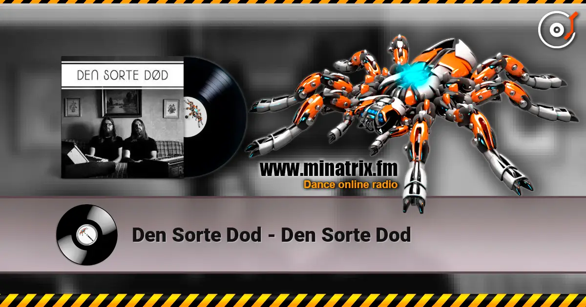 Den Sorte Dod - Den Sorte Dod escuchar online en alta calidad | Minatrix.FM