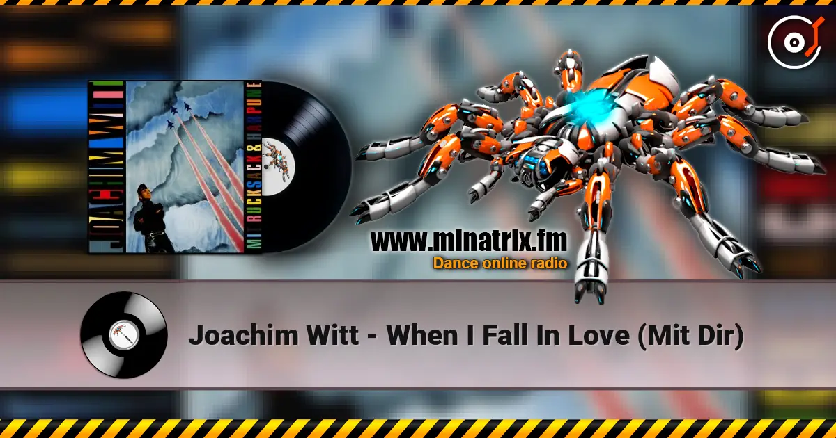 Joachim Witt - When I Fall In Love (Mit Dir) escuchar online en alta calidad | Minatrix.FM