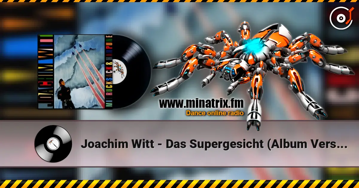 Joachim Witt - Das Supergesicht (Album Version) escuchar online en alta calidad | Minatrix.FM