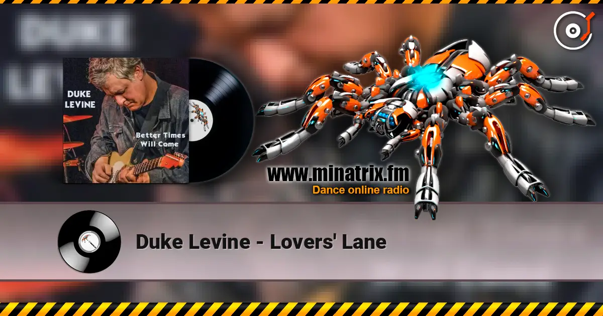 Duke Levine - Lovers' Lane escuchar online en alta calidad | Minatrix.FM