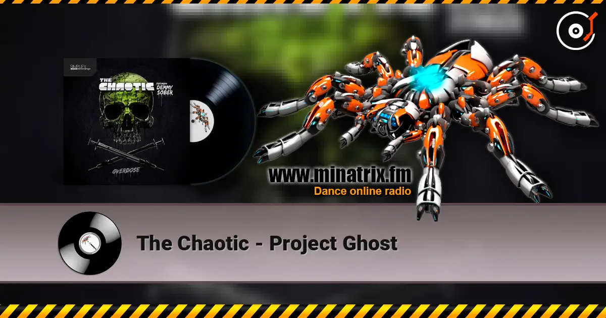 The Chaotic - Project Ghost escuchar online en alta calidad | Minatrix.FM