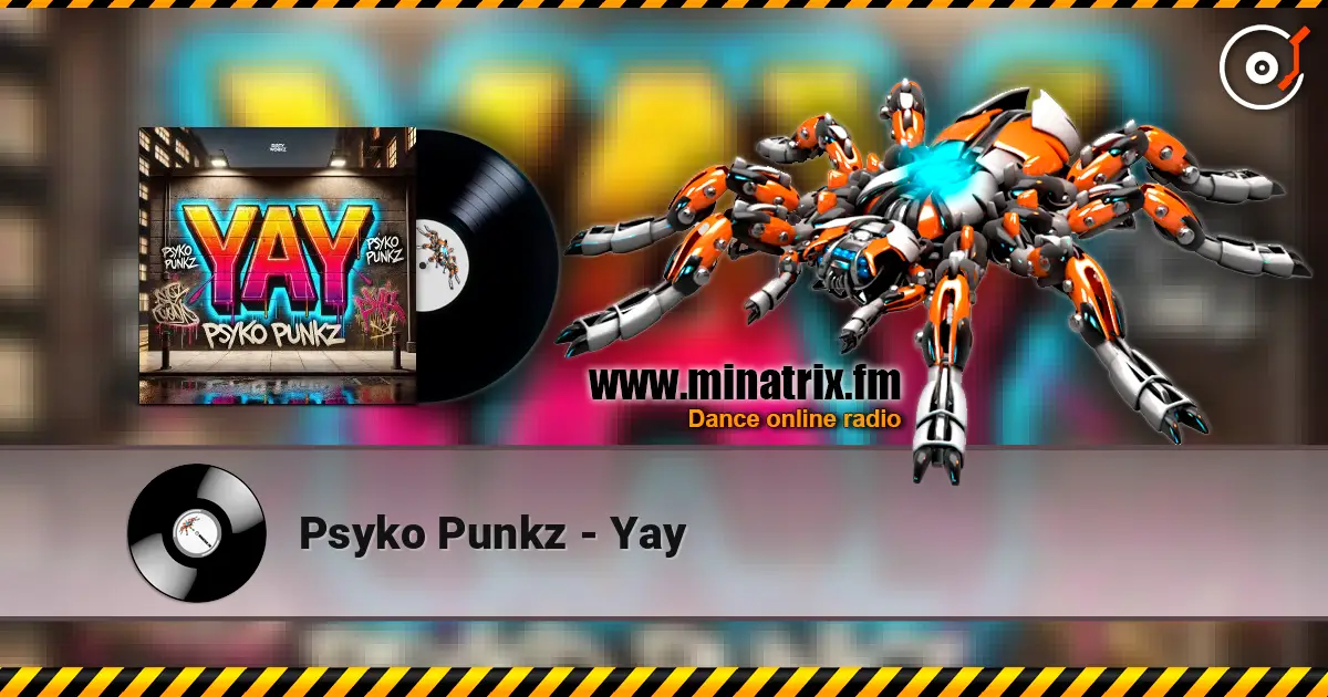 Psyko Punkz - Yay escuchar online en alta calidad | Minatrix.FM