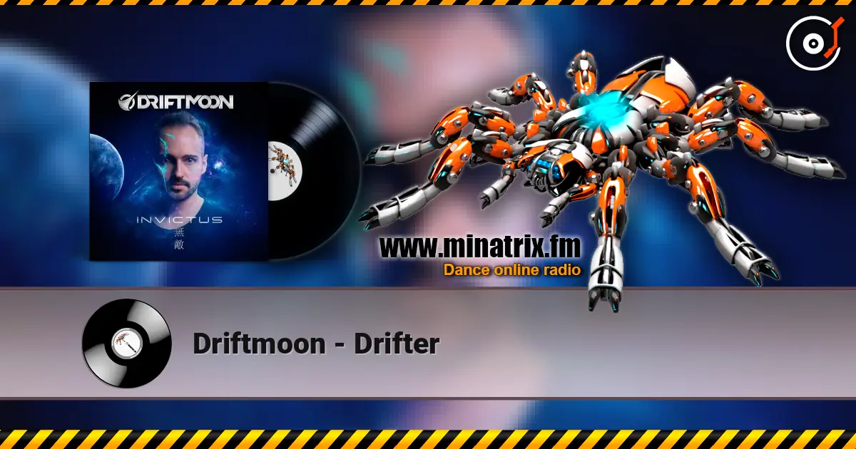 Driftmoon - Drifter escuchar online en alta calidad | Minatrix.FM