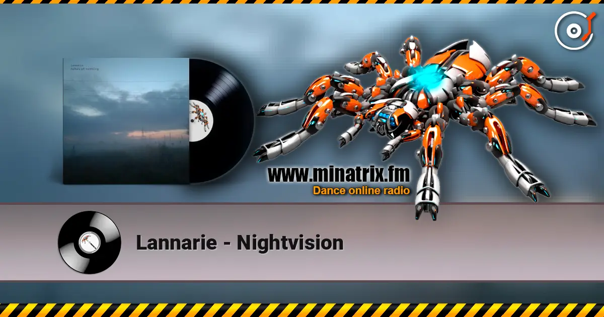 Lannarie - Nightvision escuchar online en alta calidad | Minatrix.FM