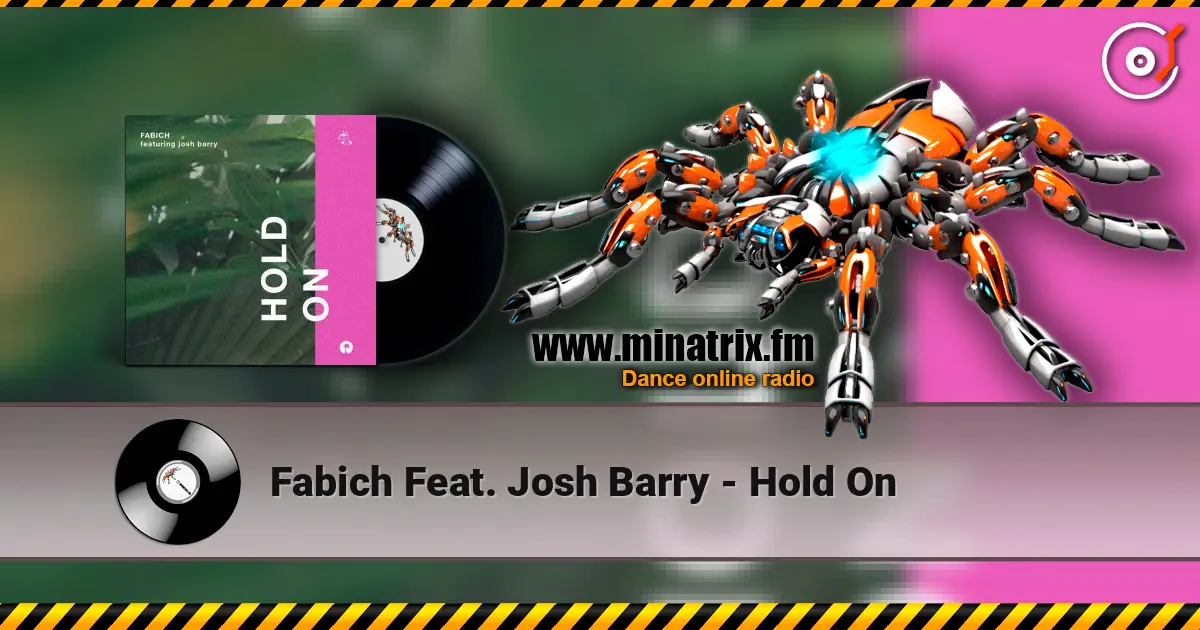 Fabich Feat. Josh Barry - Hold On escuchar online en alta calidad | Minatrix.FM