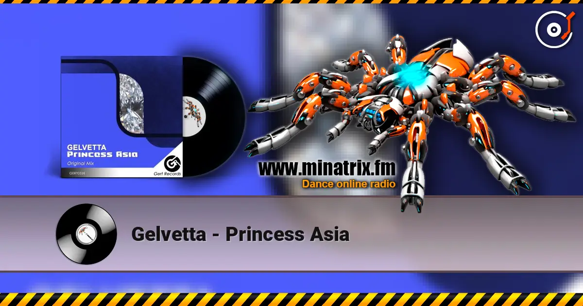 Gelvetta - Princess Asia escuchar online en alta calidad | Minatrix.FM