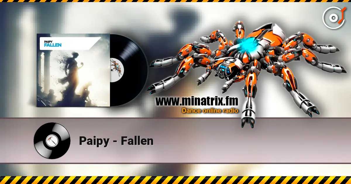 Paipy - Fallen escuchar online en alta calidad | Minatrix.FM
