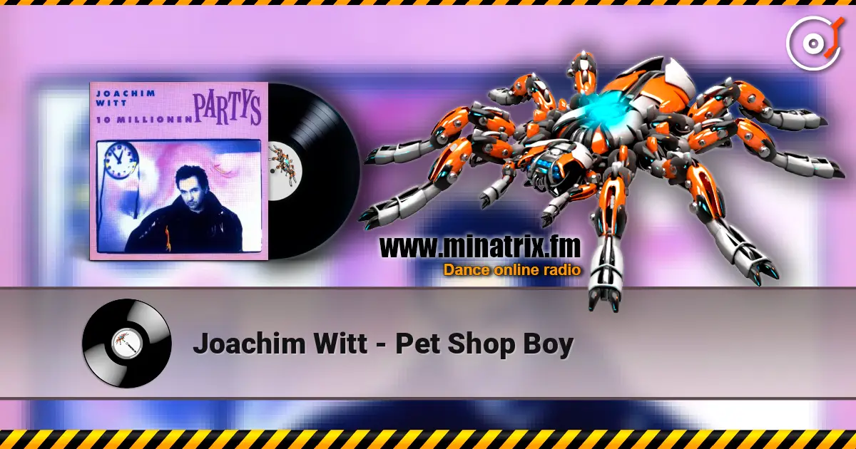 Joachim Witt - Pet Shop Boy escuchar online en alta calidad | Minatrix.FM